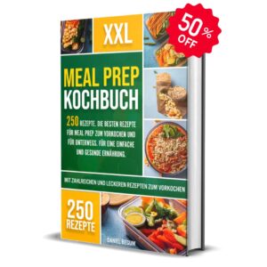 Exklusiv 50% RABATT | Meal Prep Kochbuch XXL